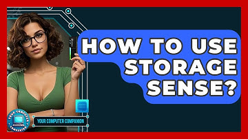 How To Use Storage Sense? - Your Computer Companion