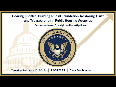 Hearing Entitled: Restoring Trust and Transparency in Public Housing Agencies