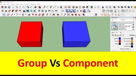 Sketchup Components Vs Groups