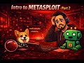 Intro to Metasploit Part 2 TryHackMe