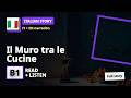Italian B1 Story: Il Muro tra le Cucine | Bilingual IT-EN Reading