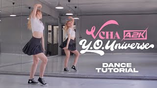 VCHA - Y.O.Universe Dance Tutorial (Slow & Mirror) Chorus