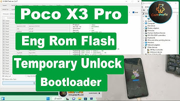 Poco X3 Pro Eng Rom Flash Temporary Unlock Bootloader