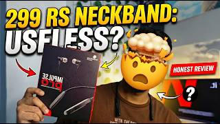 I Bought Amazon's CHEAPEST Neckband (₹299) 🤬 Reality Exposed!