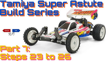Tamiya Super Astute Build Series Part 7 Steps 23 to 26