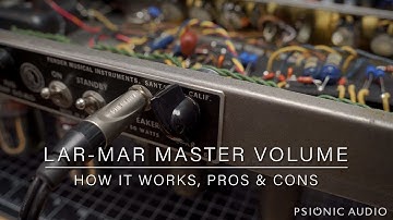 Lar-Mar Master Volume | How It Works, Pros & Cons