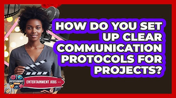 How Do You Set Up Clear Communication Protocols For Projects?