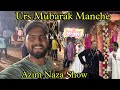 Urs mubarak manche  mashoor fankar qawwal azim naza show  rsv