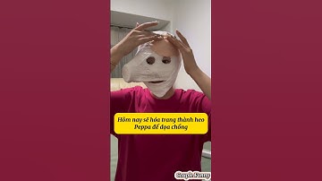 [ Gia Đình Bất Ổn ] Vợ Giả Làm Heo Peppa Dọa Chồng Khóc Ngất! #Shorts #review