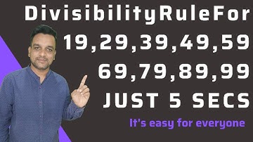 Divisibility Rule for Numbers 19, 29, 39, 49, 59, 69, 79, 89, 99(ending with 9) | Shortcut Method