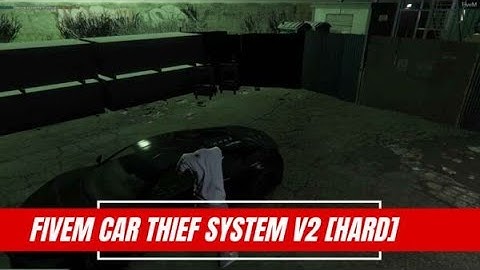 [ ESX ] Car thief fivem : FiveM Scripting - FiveM Store