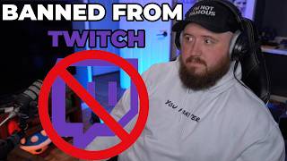 I Got Perma Banned From Twitch...