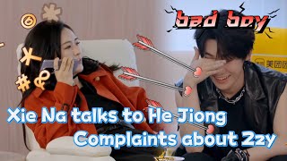 Xie Na called He Jiong,complained that Zhang Zhenyuan was a bad boy!I #zhangzhenyuan