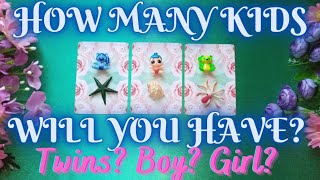 ❤️🤰👶HOW MANY KIDS WILL YOU HAVE? TWINS? BOY? GIRL? | PICK-A-CARD |PSYCHIC READING🤰👶