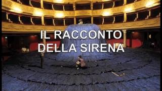 Il Racconto Della Sirena. Dal 4 Al 14 Maggio 2016.