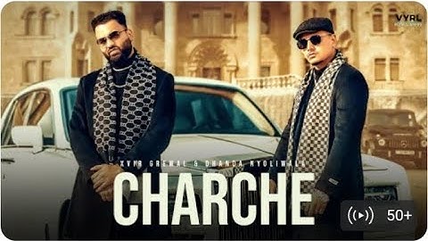 Charche - Xvir Grewal & Dhanda Nyoliwala (Music Video) | Deepesh Goyal | VYRL Haryanvi