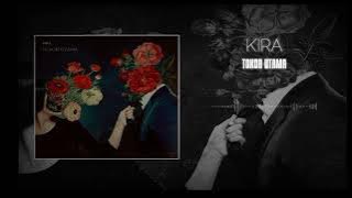 KIRA - TOKOH UTAMA (Audio & lyrik)