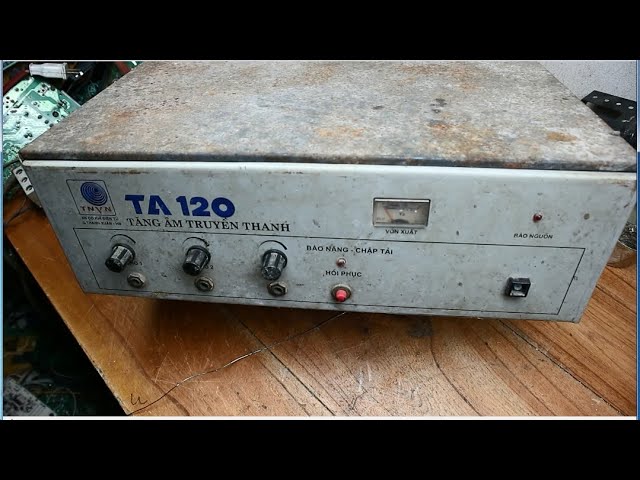 TA 120 Chiếc tăng âm truyền thanh làng quê ngày xưa!