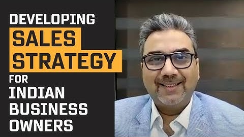 Sales strategies: Plan and Develop your Sales Strategy