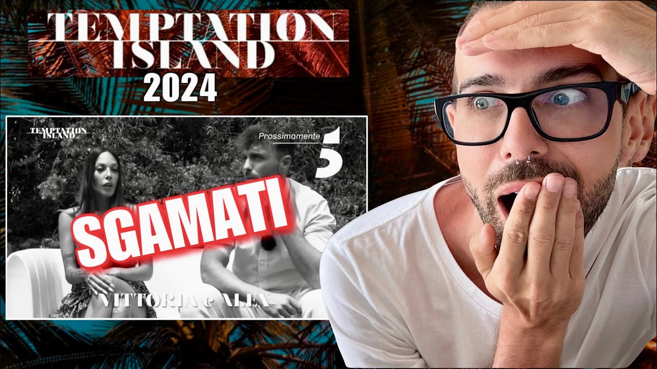 MAI SUCCESSO A TEMPTATION ISLAND PRIMA: NUOVA COPPIA VITTORIA e ALEX MENTE SPUDORATAMETE🏝️ (189/366)