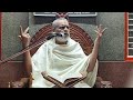 Bhagavad Gita Adhyaya 2 - Day 6 - ಭಗವದ್ಗೀತೆ ಅಧ್ಯಾಯ ೨ - ಪ್ರವಚನ: ಶ್ರೀ ಮಾದನೂರು ಪವಮಾನಾಚಾರ್ಯರಿಂದ