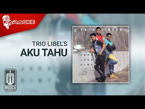 Putar Aku Tahu - Trio Libels
