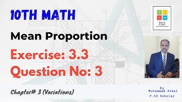 10th Class Math, Exercise 3.3, Question# 3 - Mean Proportional | Math Clinic