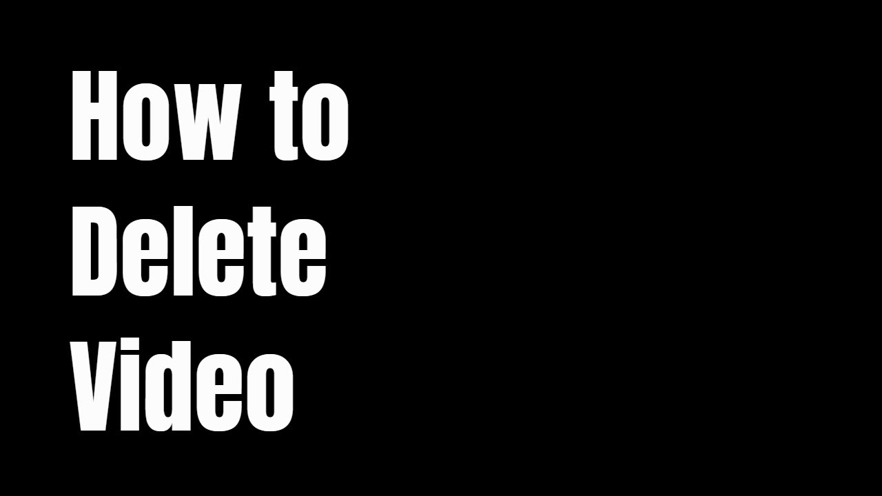 How to Delete Video YouTube