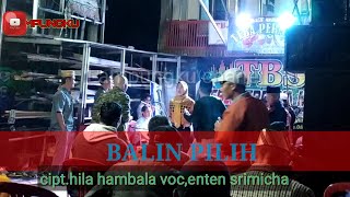 Balin Pilih Cipthila Hambala Vocenten Srimicha Irggita Musik Kembahang