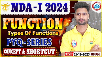 UPSC NDA-I 2024, NDA PYQ Series, Functions (Types of Function), NDA Maths By Vishal Sir