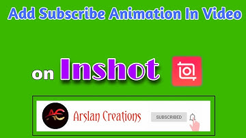 How to Add Subscribe Button on Video in Inshot | How to Add Subscribe Button on Video