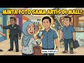Suami Nekat Minta Foto Sama Artis... Istri yang Dapat Lebih Banyak Foto 😭 | Curhat Bapak-Bapak