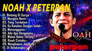 Noah x Peterpan   Album Kumpulan Lagu Terbaik Peterpan Tahun 2000   Bintang Di Surga   Mungkin Nanti