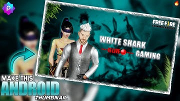 How to Make Free Fire Thumbnail on Android | How to Make Free Fire Live Stream Thumbnail on Android