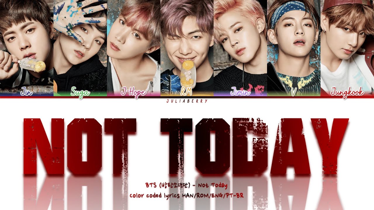 BTS - Not Today (Tradução/Legendado) PT/BR (Color Coded) 