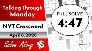 NYT Crossword Puzzle - Monday, April 6, 2026 | FULL SOLVE
