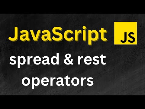 JavaScript Spread and Rest Operators: Everything You Need to Know