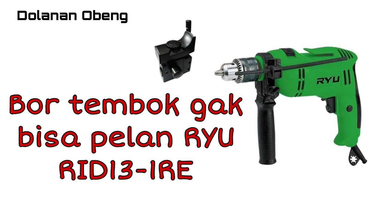 bor tembok gak bisa pelan RYU RID13-1RE