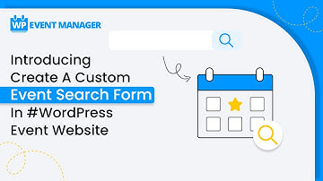 Introducing Create A Custom Event Search Form In #WordPress Event Website