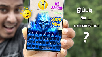Mobile-ல இப்படி கூட பண்ணலாமா? | 6 Best and Awesome Keyboard Apps for Android | Top 10 Tamil