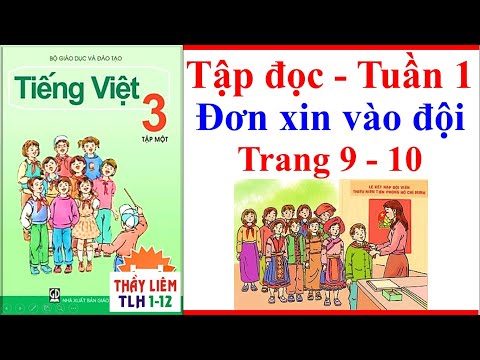 Video Tiếng Việt Lớp 3 Tập Đọc Tuần 1 | Đơn Xin Vào Đội |... - youtube