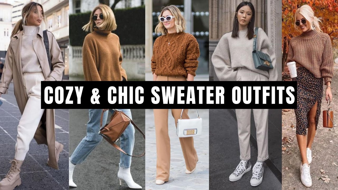 Sweaters and how to style them to look effortless, chic and up-to