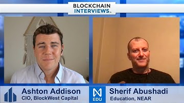 Sherif Abushadi, Education at NEAR Protocol | Blockchain Interviews