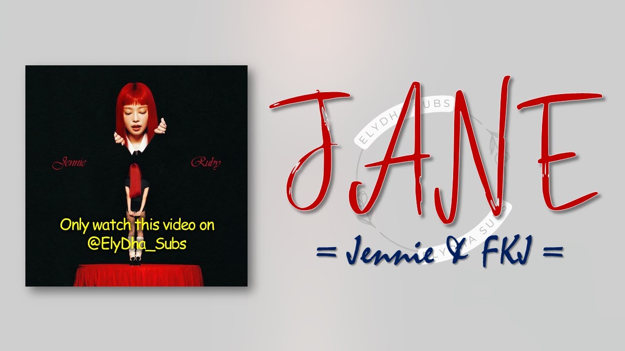 Jennie – Intro JANE (with FKJ) [Eng Lyric] - YouTube