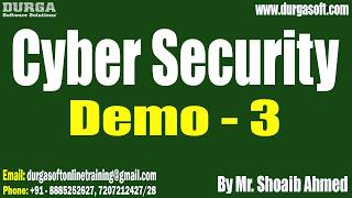 Cyber Security tutorials || Demo - 3 || by Mr. Shoaib Ahmed On 08-04-2026 @8AM (IST)