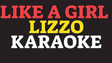 LIKE A GIRL karaoke amostra LIZZO