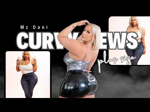 Mz Dani ...Biography, age, weight, relationships, net worth, outfits idea, plus size models