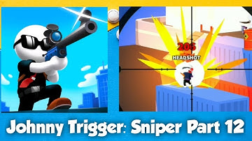 Johnny Trigger Sniper Gameplay (android, iOS) Part 12 Missions 166-180