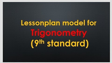 lessonplan for trigonometry/9th standard lessonplan model/ model lessonplan for trigonometry