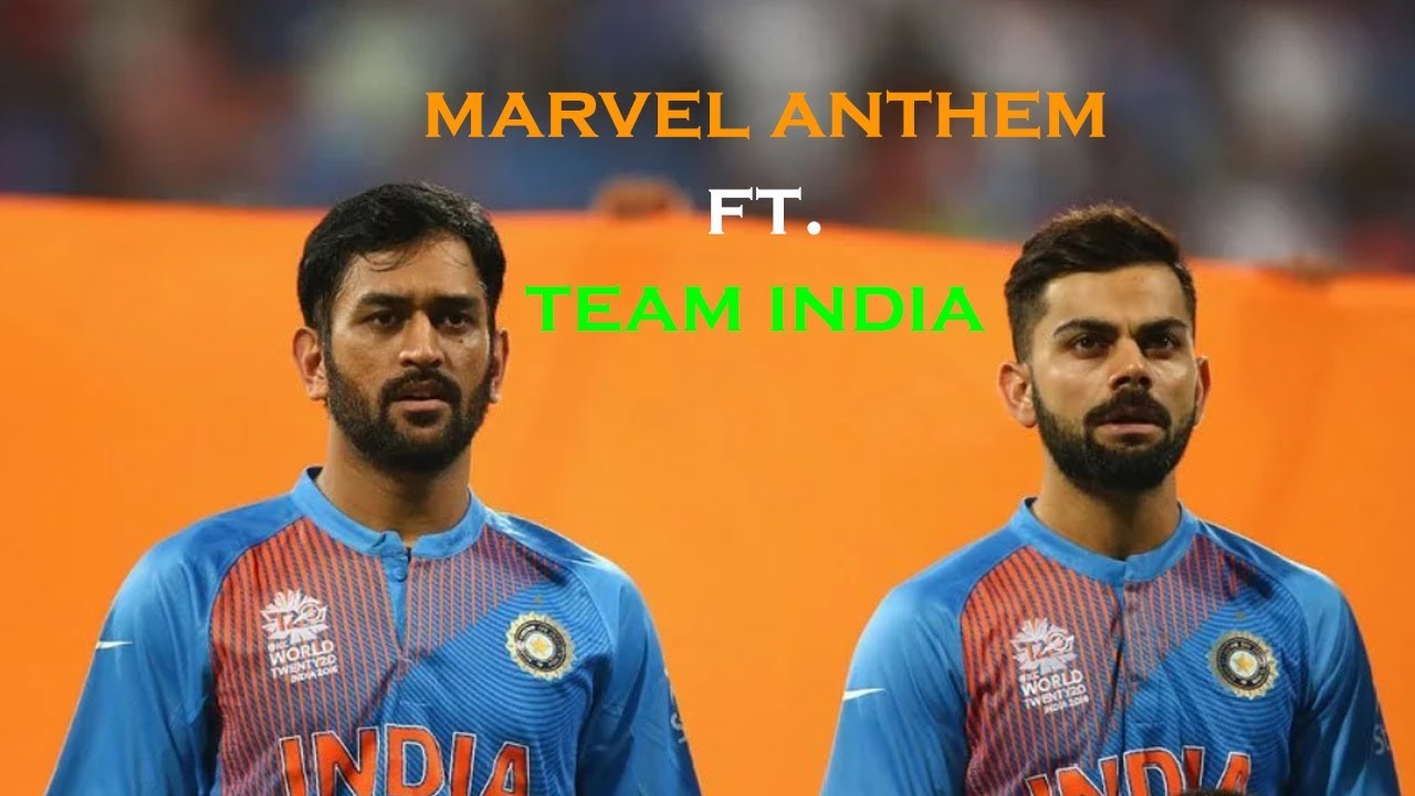 MARVEL ANTHEM FT. TEAM INDIA